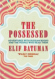 The Possessed (Elif Batuman)