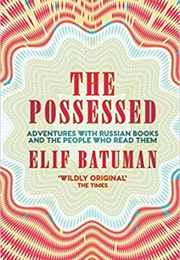 The Possessed (Elif Batuman)