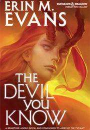 The Devil You Know (Erin M. Evans)