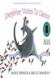Josephine Wants to Dance (Jackie French)