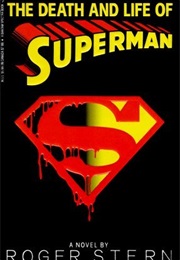 Death and Life of Superman,The (Roger Stern)