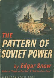 The Pattern of Soviet Power (Edgar Snow)