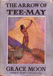 The Arrow of Tee-May (Grace Moon)