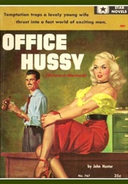 Office Hussy (John Hunter)