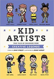 Kid Artists: True Tales of Childhood From Creative Legends (David Stabler)