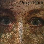 Drugs of Faith - Corroded