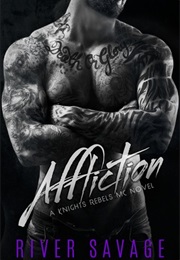 Affliction (River Savage)