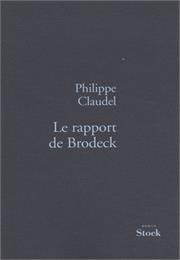 Le Rapport De Brodeck De Philippe Claudel