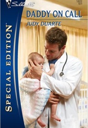 Silhoutte Daddy on Call (Judy Duarte)