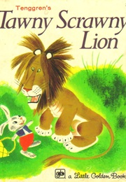 The Tawny Scrawny Lion (Little Golden Book)