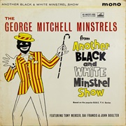 George Mitchell Minstrels - Another Black and White Minstrel Show