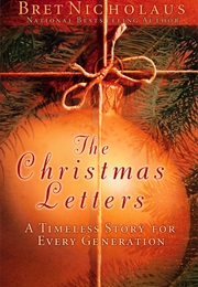 The Christmas Letters (Bret Nicholaus)