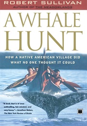 A Whale Hunt (Robert Sullivan)