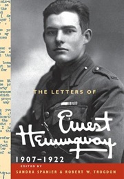The Letters of Ernest Hemingway: Volume 1, 1907-1922 (Ernest Hemingway)