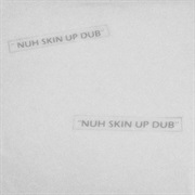 Keith Hudson & Soul Syndicate - Nuh Skin Up Dub