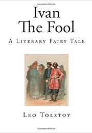 Ivan the Fool (Leo Tolstoy)