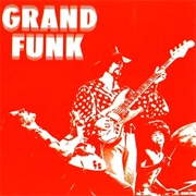 Grand Funk Railroad - Grand Funk