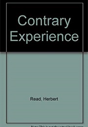 Contrary Experience (Herbert Read)