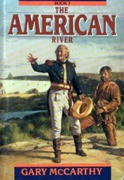 The American River (Gary McCarthy)
