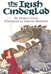 The Irish Cinderlad (Shirley Climo)