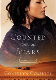 Counted With the Stars (Out From Egypt #1) (Connilyn Cossette)