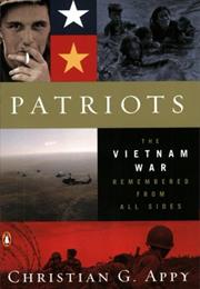 Patriots: The Vietnam War Remembered From All Sides