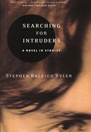 Searching for Intruders (Stephen Raleigh Byler)