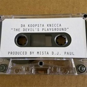 Da Koopsta Knicca - The Devil&#39;s Playground