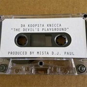Da Koopsta Knicca - The Devil's Playground