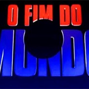 O Fim Do Mundo