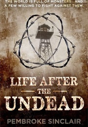 Life After the Undead (Pembroke Sinclair)
