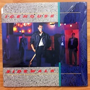 Sidewalk - Icehouse