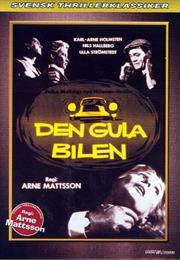 Den Gula Bilen: The Yellow Car