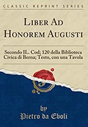 Liber Ad Honorem Augusti (Peter of Eboli)
