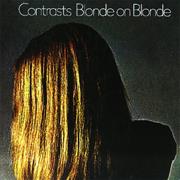 Blonde on Blonde - Contrasts