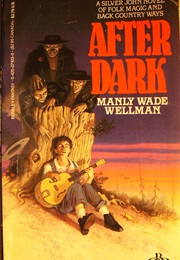After Dark (Manly Ward Wellman)