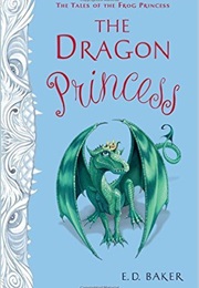 The Dragon Princess (E.D. Baker)