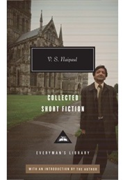 Collected Short Fiction (V. S. Naipaul)