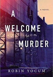 A Welcome Murder (Robin Yocum)