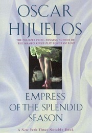 Empress of the Splendid Season (Oscar Hijuelos)