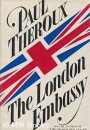 The London Embassy (Paul Theroux)