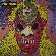 Thee Oh Sees ‎- The Master's Bedroom Is Worth Spending a Night in (2008)