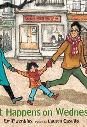 What Happens on Wednesdays (Emily Jenkins)