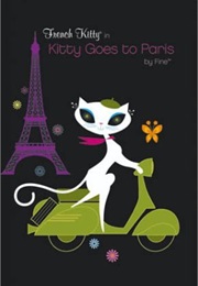 Kitty Goes to Paris (Mighty Fine Inc.)