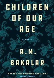 Children of Our Age (AM Bakalar)