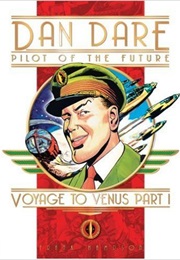 Classic Dan Dare: Voyage to Venus Part 1 (Frank Hampson)