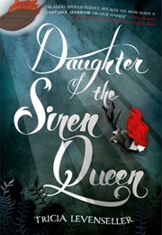 Pirate King&#39;s Daugheter 2: Daughter of the Siren Queen (Tricia Levenseller)