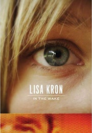 In the Wake (Lisa Kron)