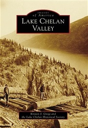 Lake Chelan Valley (Kristen J. Gregg)