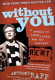 Without You (Anthony Rapp)